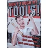 Don’t touch my tools - metalen bord