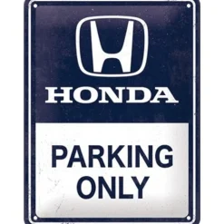 Honda AM- Parking only - metalen bord