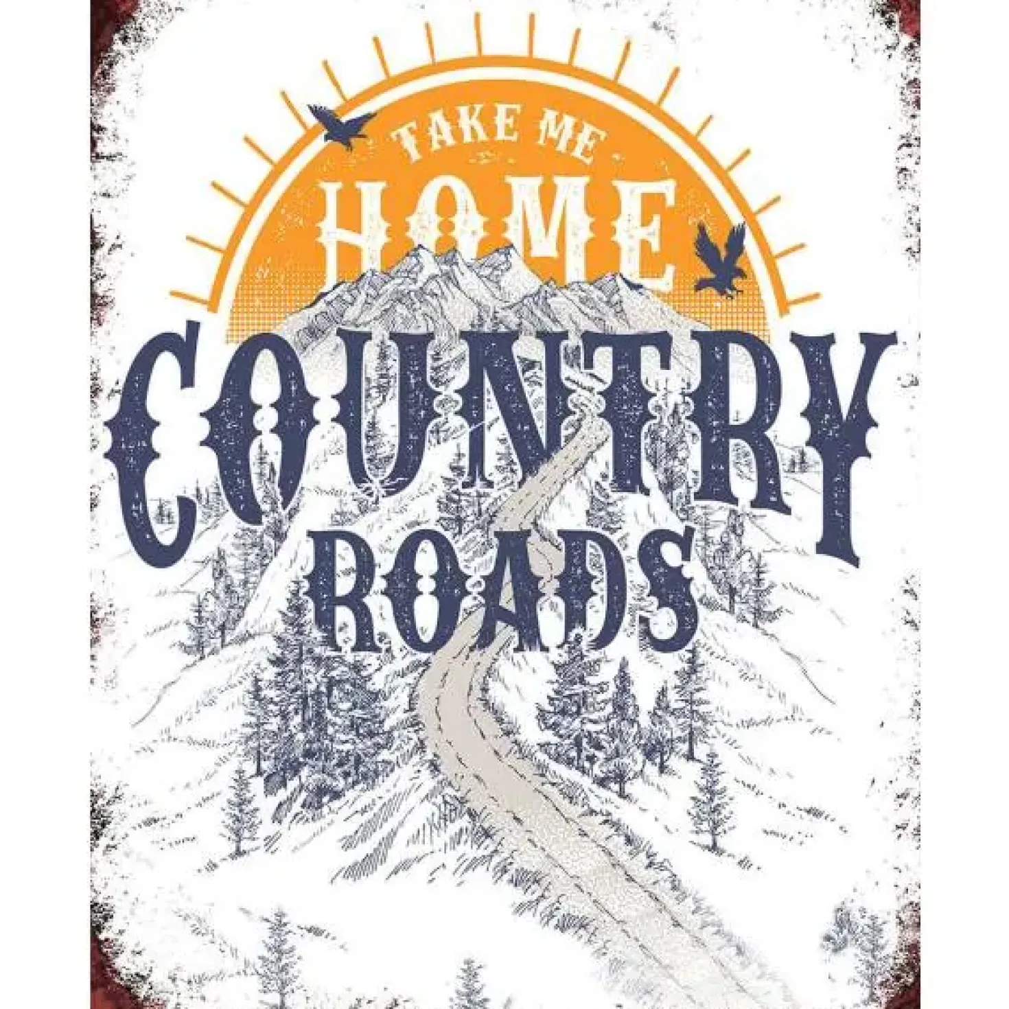 John Denver country roads - metalen bord