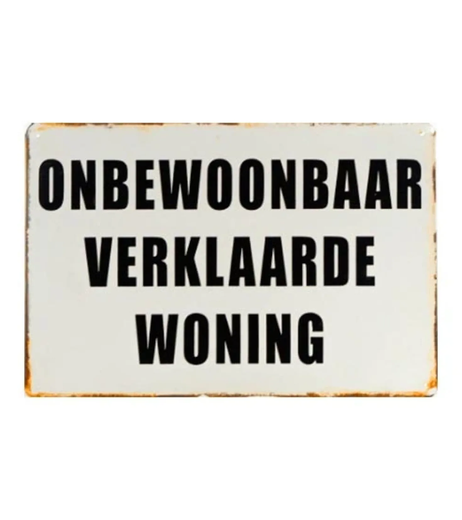 Onbewoonbare woning - metalen bord