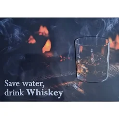 Save water drink whiskey - metalen bord